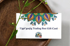 Ugpi’ganjig Gift Card
